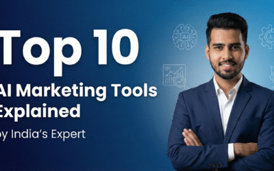 Top 10 AI Marketing Tools Explained by India’s Expert